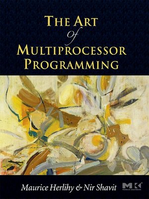 cover image of The Art of Multiprocessor Programming
